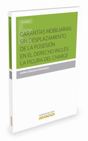 GARANTIAS MOBILIARIAS SIN DESPLAZAMIENTO DE LA POSESION EN EL