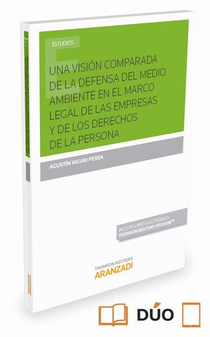 UNA VISION COMPARADA DE LA DEFENSA DEL MEDIO AMBIENTE EN EL MARCO