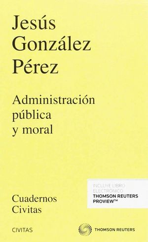 ADMINISTRACION PUBLICA Y MORAL