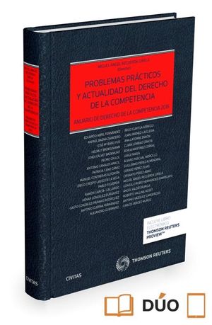 PROBLEMAS PRACTICOS Y ACTUALIDAD DEL DERECHO DE LA COMPETENCIA