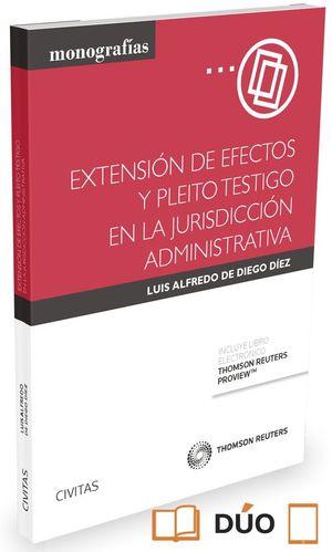EXTENSION DE EFECTOS Y PLEITO TESTIGO EN LA JURISDICCION