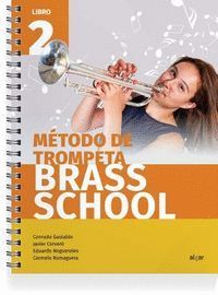 METODO DE TROMPETA (LIBRO 2) BRASS SCHOOL