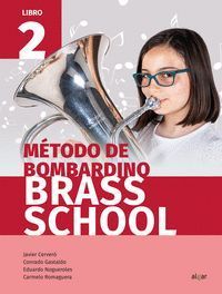 METODO DE BOMBARDINO (LIBRO 2) BRASS SCHOOL