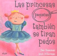 LAS PRINCESAS (PEQUEÑAS) TAMBIÉN SE TIRAN PEDOS