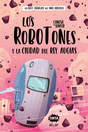 LOS ROBOTONES Y LA CIUDAD DEL REY AUGÍAS (2)