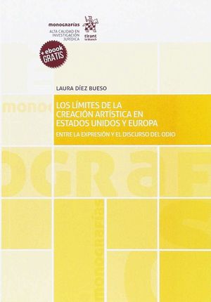 LOS LÍMITES DE LA CREACIÓN ARTÍSTICA EN ESTADOS UNIDOS Y EUROPA