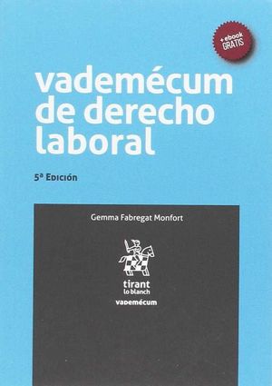 VADEMÉCUM DE DERECHO LABORAL 5ª EDICIÓN 2017