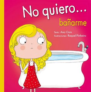 NO QUIERO BAÑARME