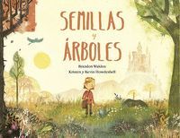 SEMILLAS Y ÁRBOLES