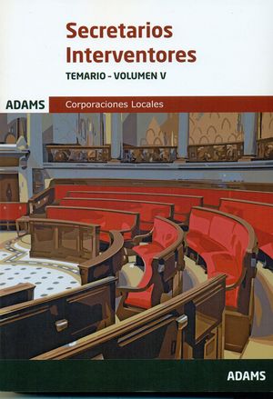 SECRETARIOS INTERVENTORES TEMARIO VOL. 5 2017