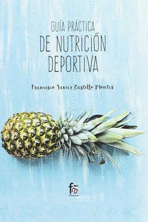 GUÍA PRACTICA DE NUTRICIÓN DEPORTIVA