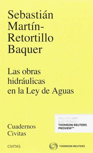 LAS OBRAS HIDRAULICAS EN LA LEY DE AGUA