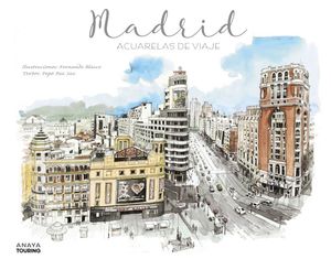 MADRID ACUARELAS DE VIAJE