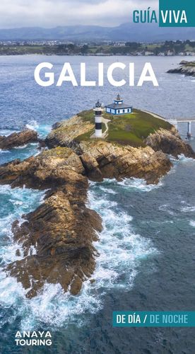 GALICIA  DE DIA Y DE NOCHE GUIA VIVA