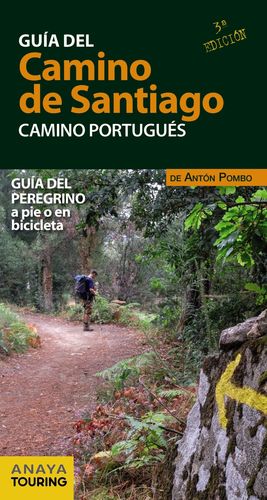 GUÍA DEL CAMINO DE SANTIAGO (CAMINO PORTUGUÉS)