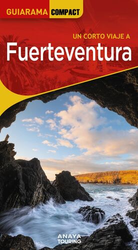UN CORTO VIAJE A FUERTEVENTURA GUIARAMA COMPACT