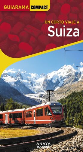 SUIZA (2025) UN CORTO VIAJE A (GUIARAMA COMPACT)