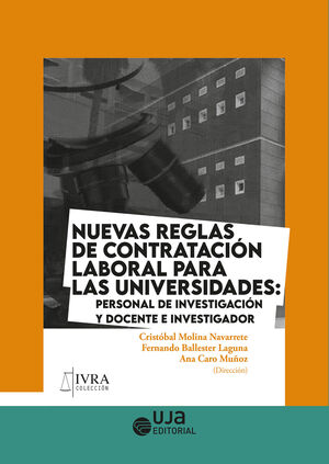 NUEVAS REGLAS DE CONTRATACIÓN LABORAL PARA LAS UNIVERSIDADES