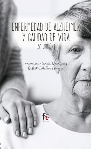 ENFERMEDAD DE ALZHEIMER Y CALIDAD DE VIDA-5 EDICION