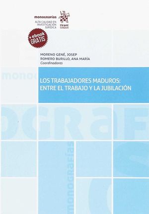 LOS TRABAJADORES MADUROS: ENTRE EL TRABAJO Y LA JUBILACIÓN