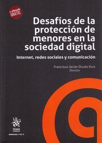 DESAFIOS DE LA PROTECCION DE MENORES EN LA SOCIEDAD DIGITAL