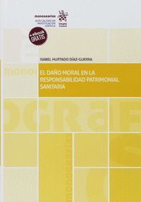EL DAÑO MORAL EN LA RESPONSABILIDAD PATRIMONIAL SANITARIA