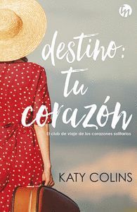 DESTINO: TU CORAZÓN