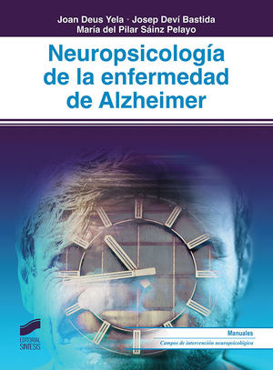 NEUROPSICOLOGÍA DE LA ENFERMEDAD DE ALZHEIMER