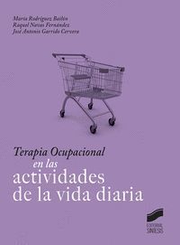 TERAPIA OCUPACIONAL EN LAS ACTIVIDADES DE LA VIDA DIARIA