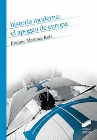 HISTORIA MODERNA: EL APOGEO DE EUROPA