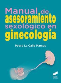 MANUAL DE ASESORAMIENTO SEXOLÓGICO EN GINECOLOGÍA