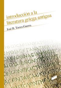 INTRODUCCIÓN A LA LITERATURA GRIEGA ANTIGUA