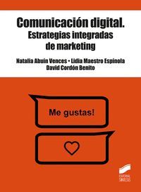 COMUNICACIÓN DIGITAL. ESTRATEGIAS INTEGRADAS DE MARKETING