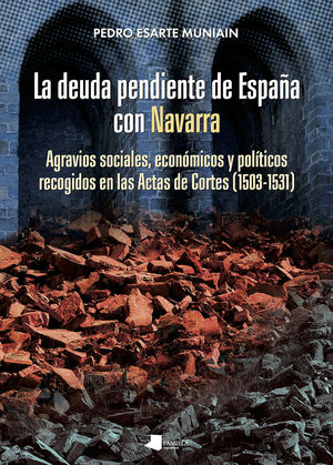 LA DEUDA PENDIENTE DE ESPAÑA CON NAVARRA