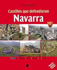 TOMO I . CASTILLOS QUE DEFENDIERON NAVARRA