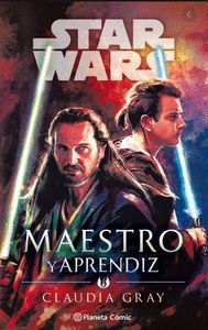 STAR WARS MAESTRO Y APRENDIZ (NOVELA)