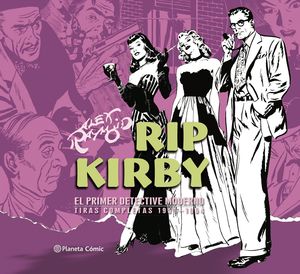 RIP KIRBY TOMO 3 (TIRAS COMPLETAS 1951-1954) EL PRIMER DETECTIVE MODERNO