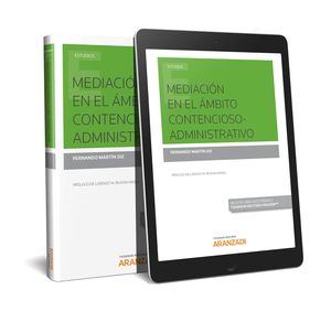 MEDIACIÓN EN EL ÁMBITO CONTENCIOSO-ADMINISTRATIVO (PAPEL + E-BOOK)