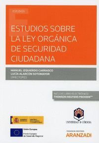 ESTUDIOS SOBRE LA LEY DE SEGURIDAD CIUDADANA EXPRESS (DÚO)