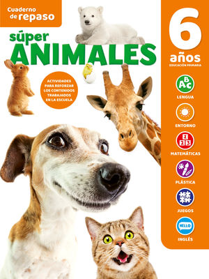 CUADERNO DE REPASO TEMATICO LUMINISCENTE 6 AÑOS SUPER ANIMALES