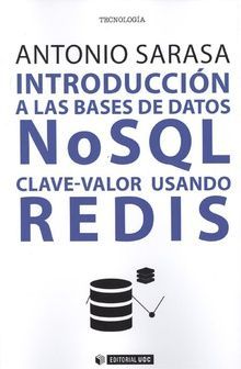 INTRODUCCIÓN A LAS BASES DE DATOS NSQL CLAVE-VALOR USANDO REDIS