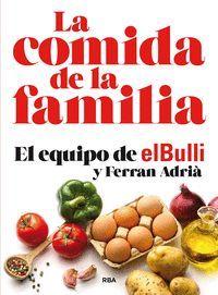 LA COMIDA DE LA FAMILIA (EDICIÓN 10º ANIVERSARIO)