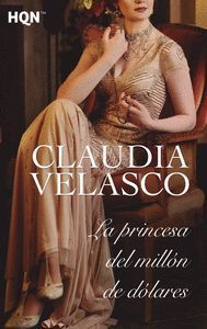 Resultado de imagen de La princesa del millÃ³n de dÃ³lar, Claudia Velasco