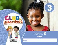 CLUB DE DETECTIVES 3 AÑOS. CARPETA 2 TRIMESTRE  ÁFRICA 2024