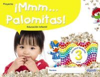 ¡MMM... PALOMITAS! 3 AÑOS. SEGUNDO TRIMESTRE