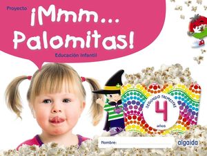 ¡MMM... PALOMITAS 4 AÑOS. SEGUNDO TRIMESTRE