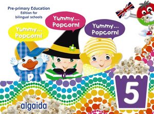 YUMMY... POPCORN! AGE 5 AÑOS INFANTIL GLOBALIZADO 2024