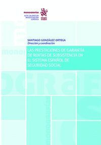 LAS PRESTACIONES DE GARANTÍA DE RENTAS DE SUBSISTENCIA EN EL SISTEMA ESPAÑOL DE