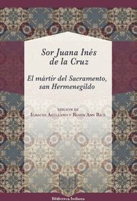 EL MÁRTIR DEL SACRAMENTO, SAN HERMENEGILDO