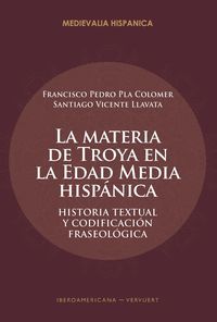 MATERIA DE TROYA EN LA EDAD MEDIA HISPANICA,AL